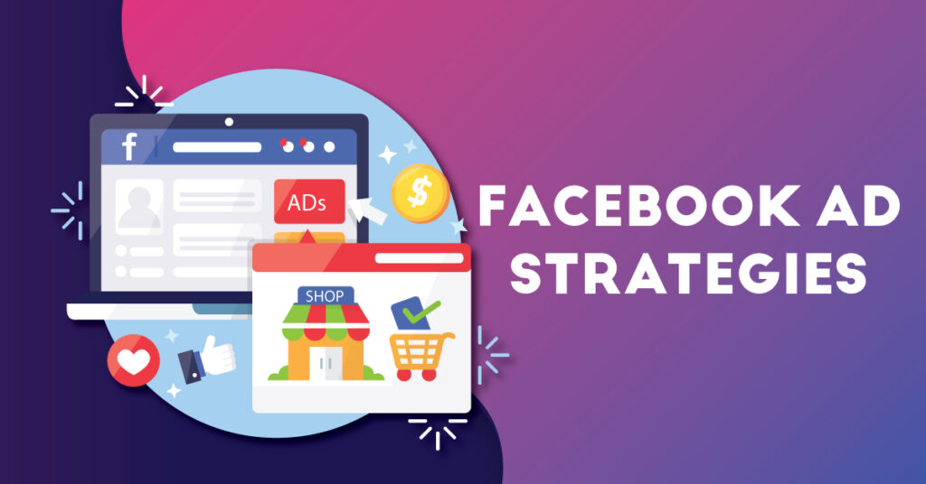 understand the basics of Facebook ad strategies